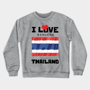 I Love Bangkok Crewneck Sweatshirt